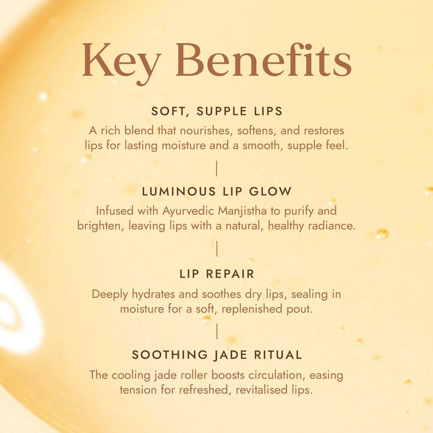 A promotional graphic with the heading 'Key Benefits' on a warm cream background, listing benefits for soft, supple lips, luminous lip glow, lip repair, and soothing jade ritual in brown text.