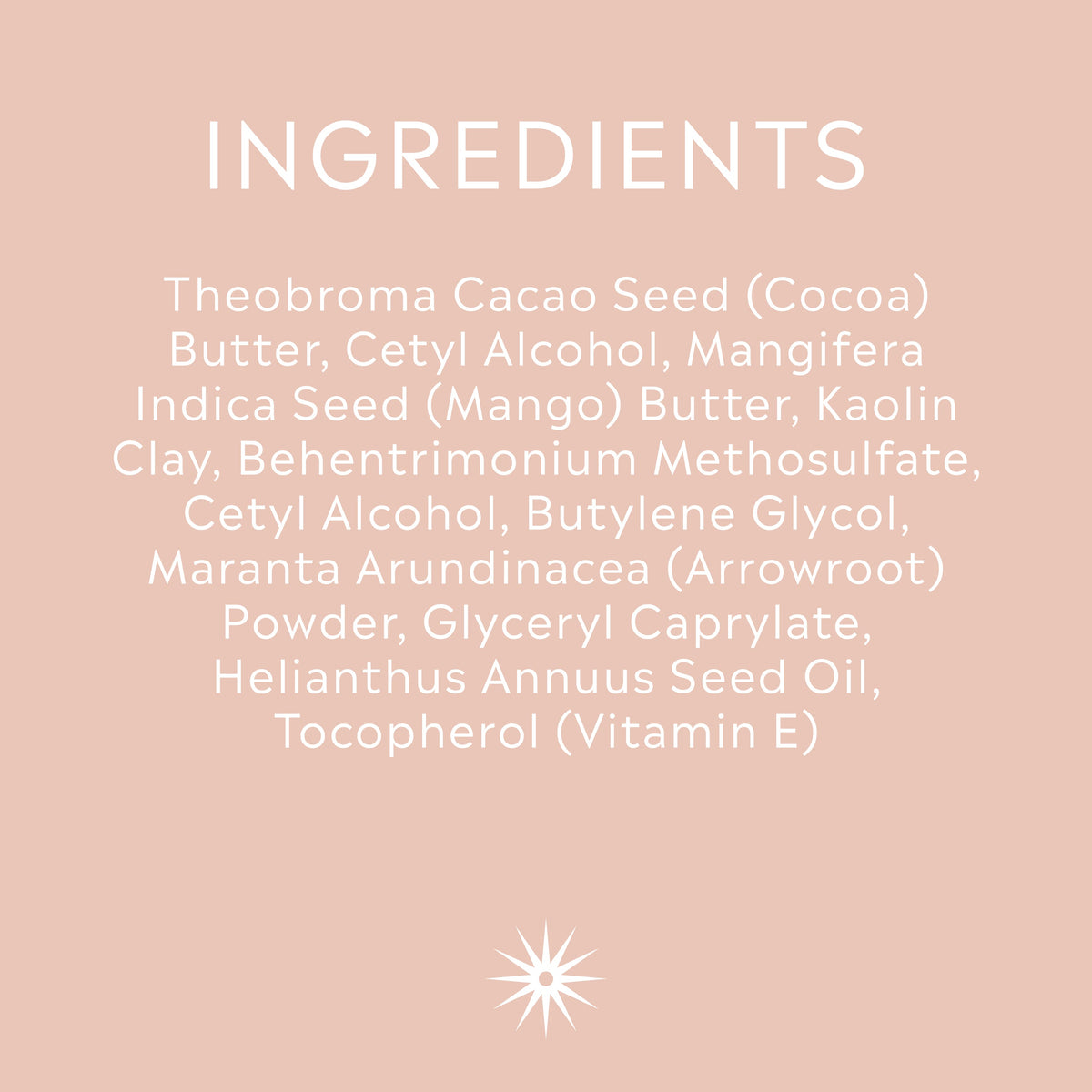 Full ingredients list for Salt + Steam Totally Salty body butter