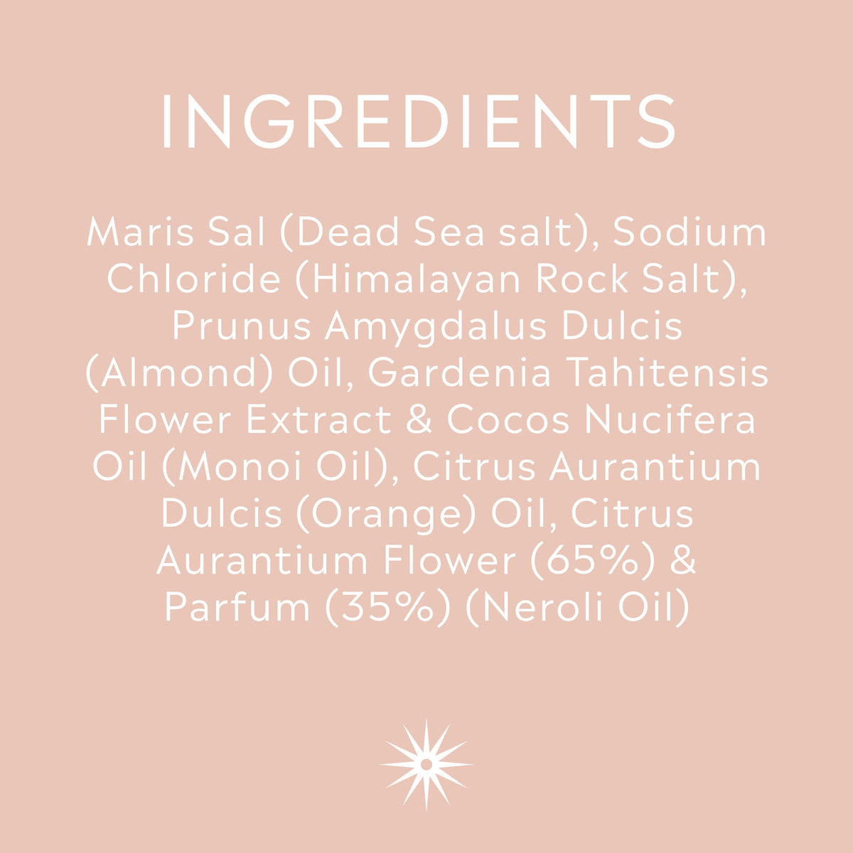 Full ingredients list for Salt + Steam Basic body scrub