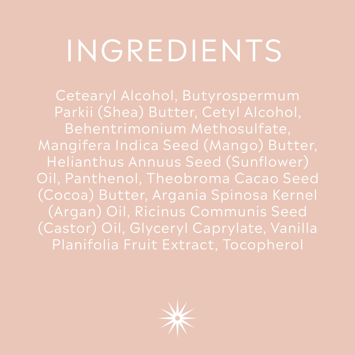 Full ingredients list for Salt + Steam Curling Me Softly Conditioner Bar