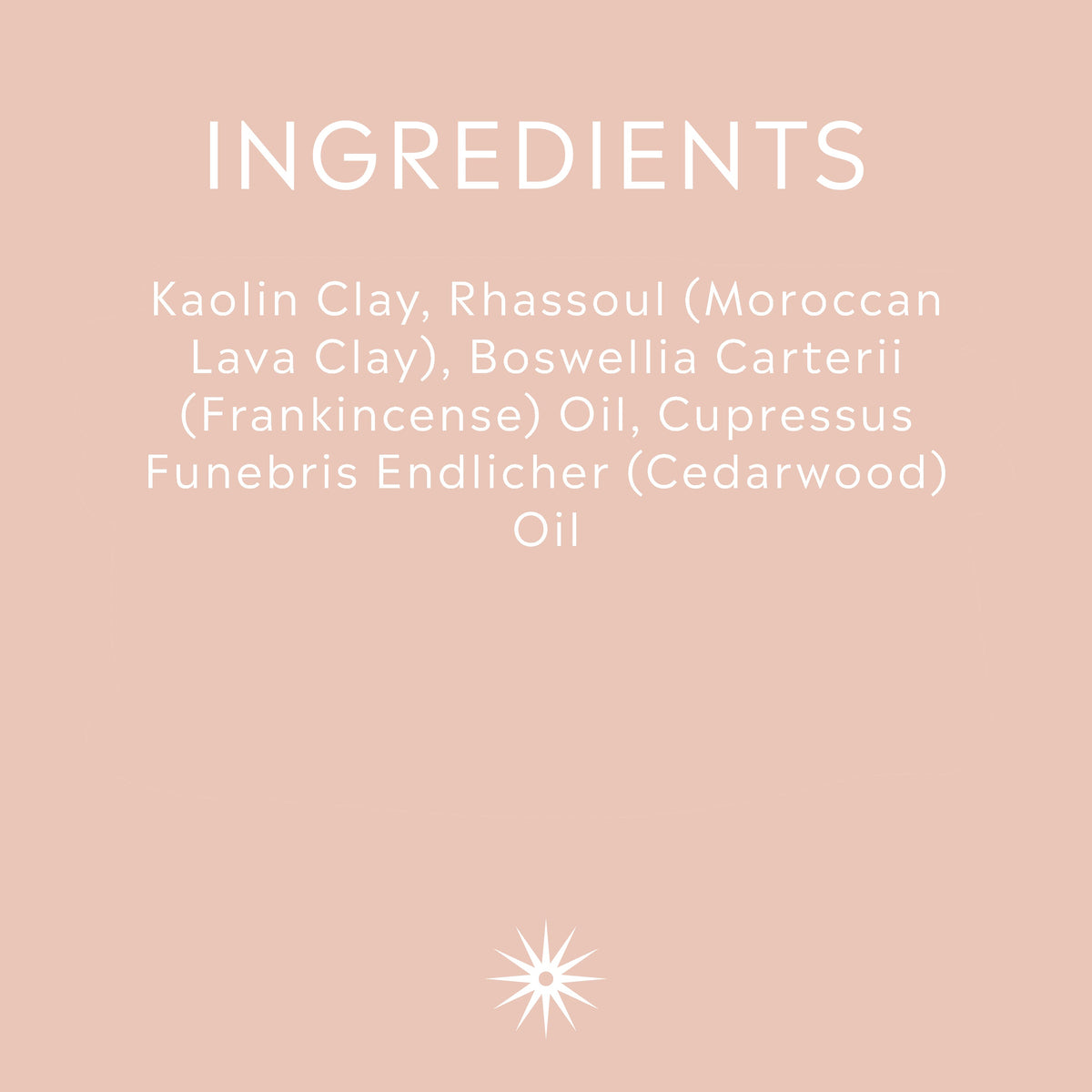 Full ingredients list for Salt + Steam Major Tone clay face mask