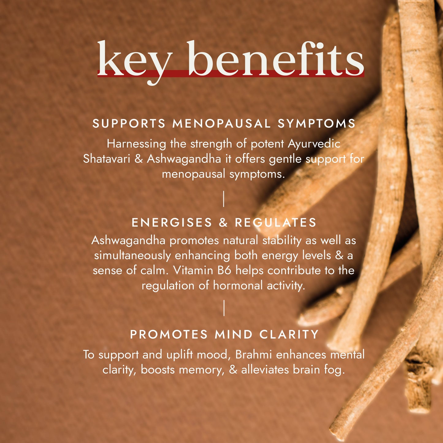 Key benefits of a product related to menopausal symptoms on a brown background with Ayurvedic roots.